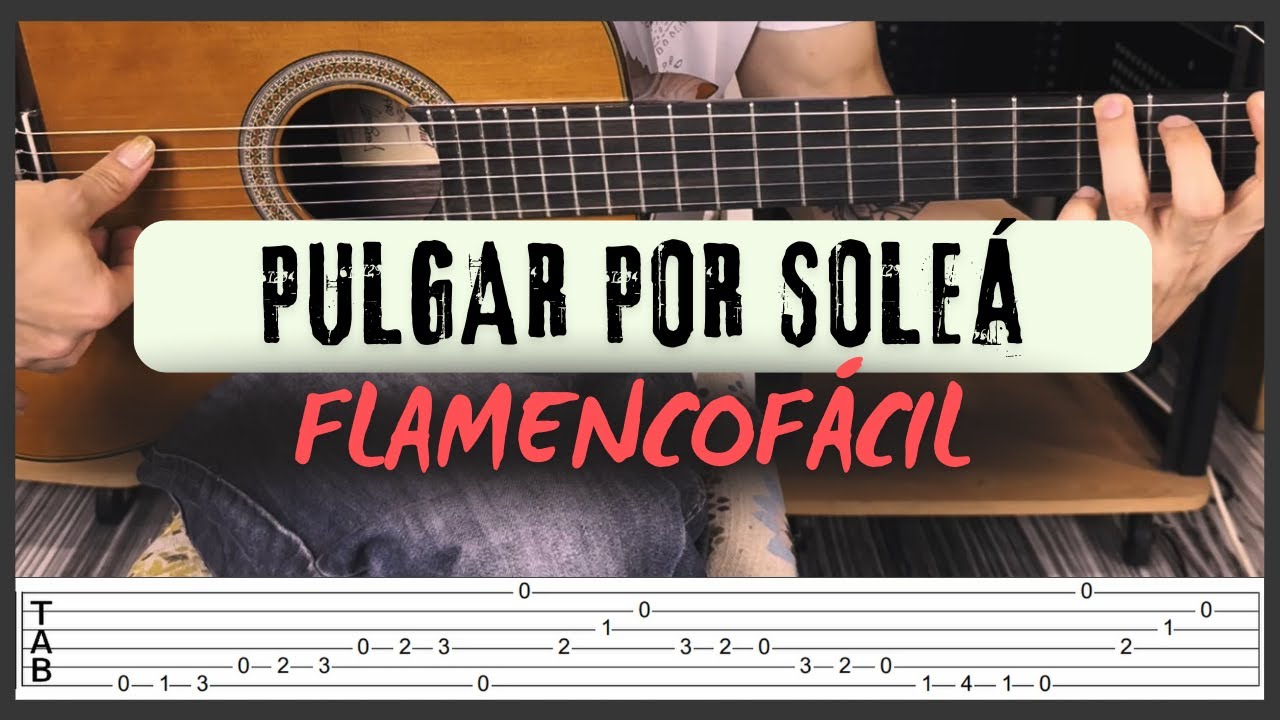 La Soleá más fácil que puedes aprender en GUITARRA FLAMENCA