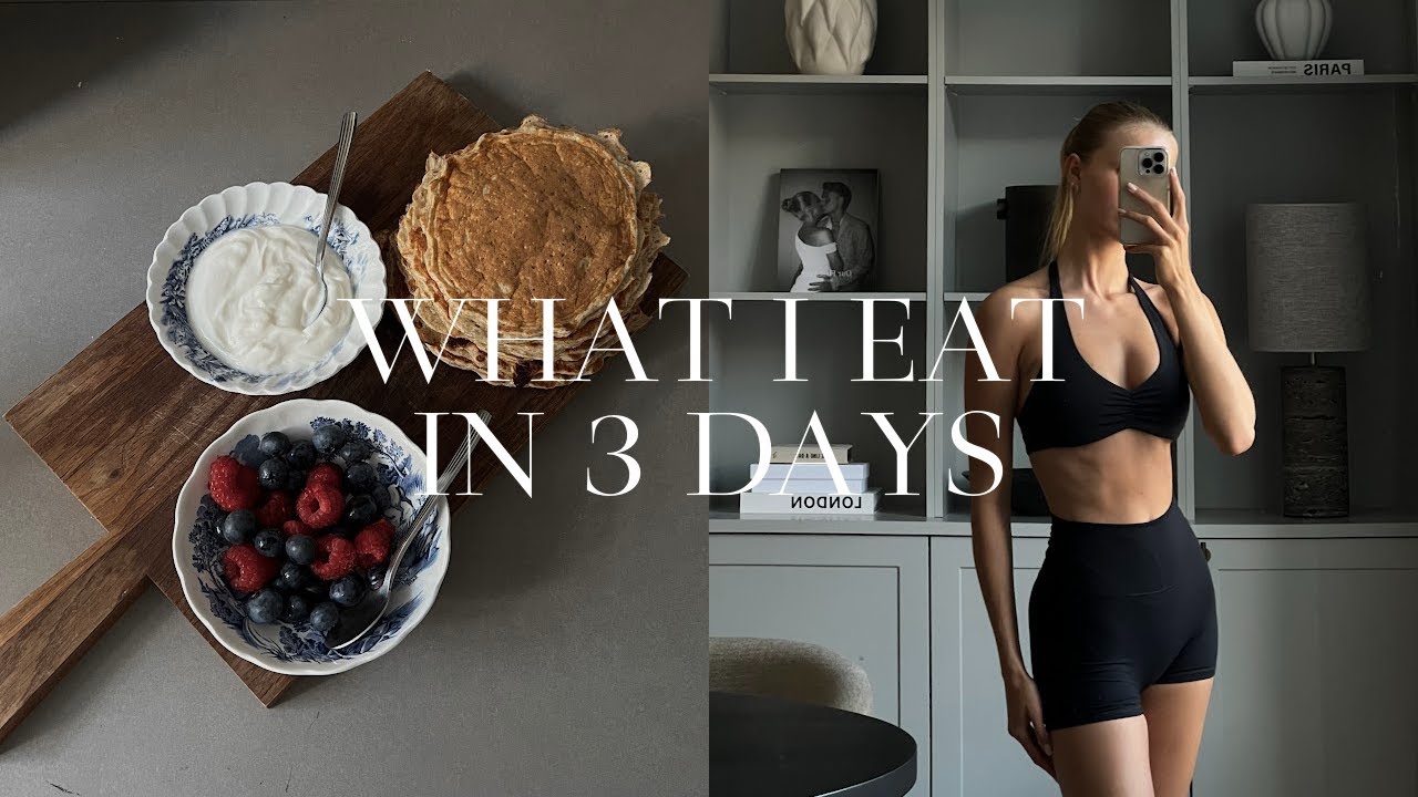 WHAT I EAT IN 3 DAYS | mine opskrifter, træninger og clean eating