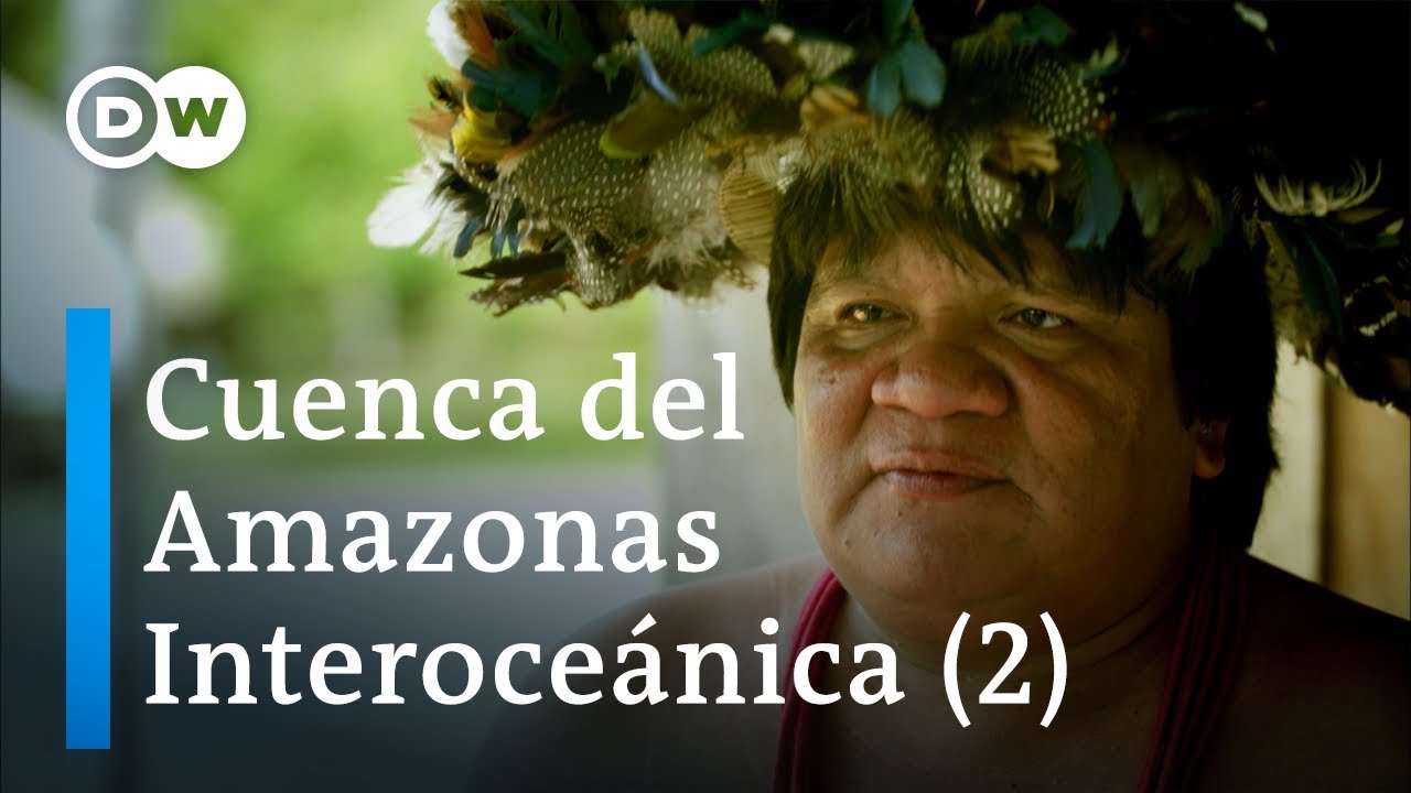 Ruta Interoceánica - De Río a Lima (2/5) | DW Documental