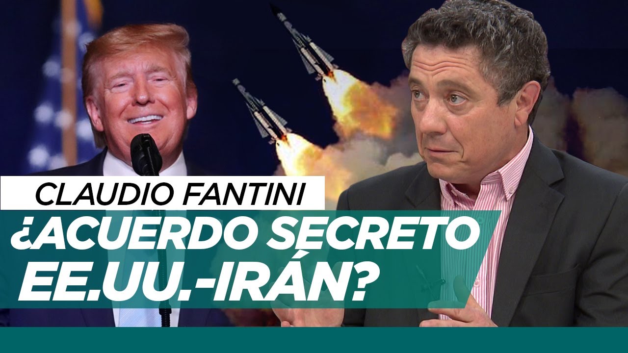 EE.UU e Irán ¿Camino a una tregua? El análisis de Claudio Fantini