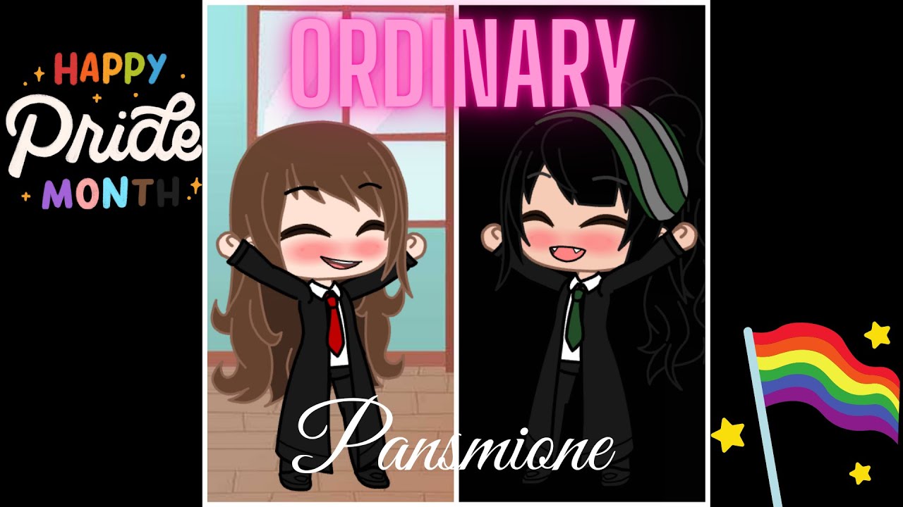 Ordinary (Little Miss perfect sequel)//HP//Pansmione//Pride month special//gacha club