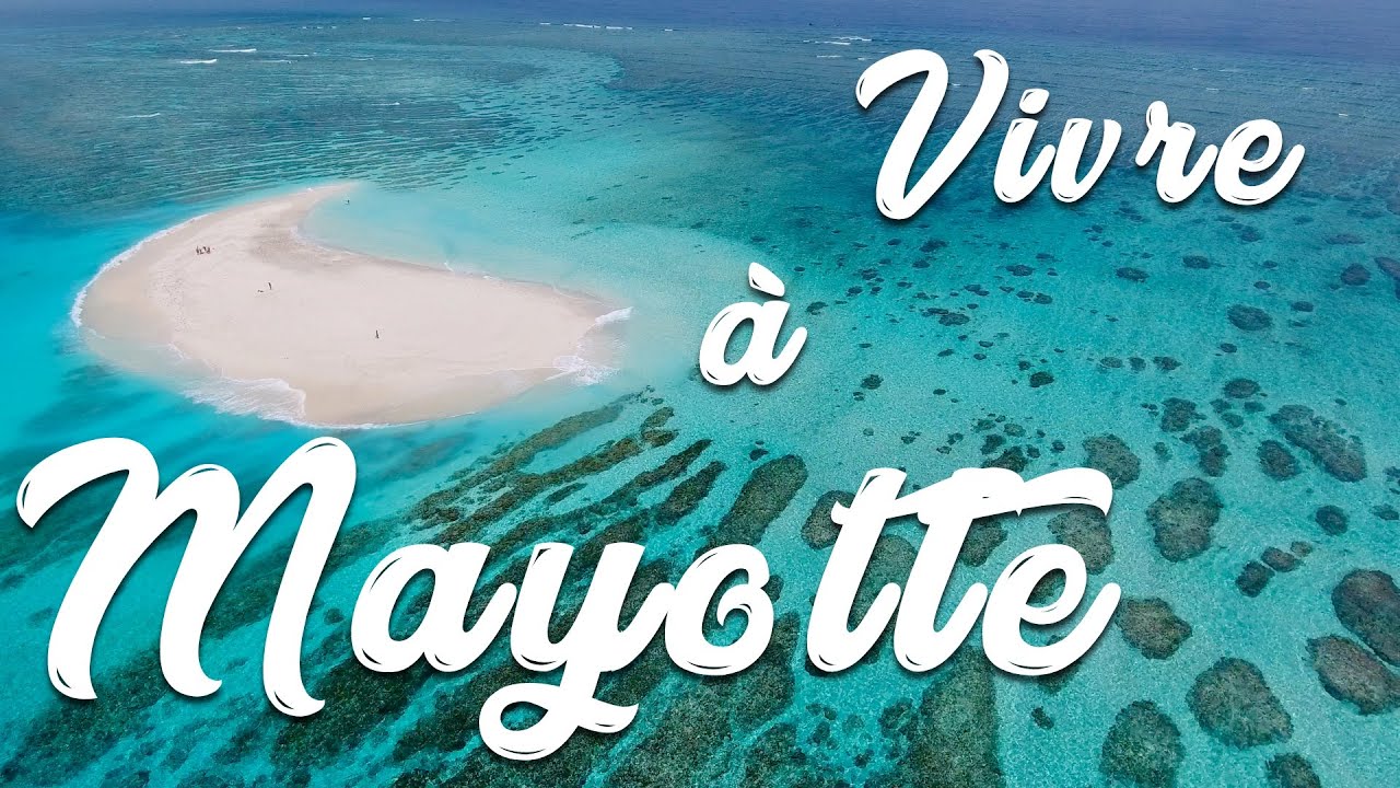 Vivre à Mayotte