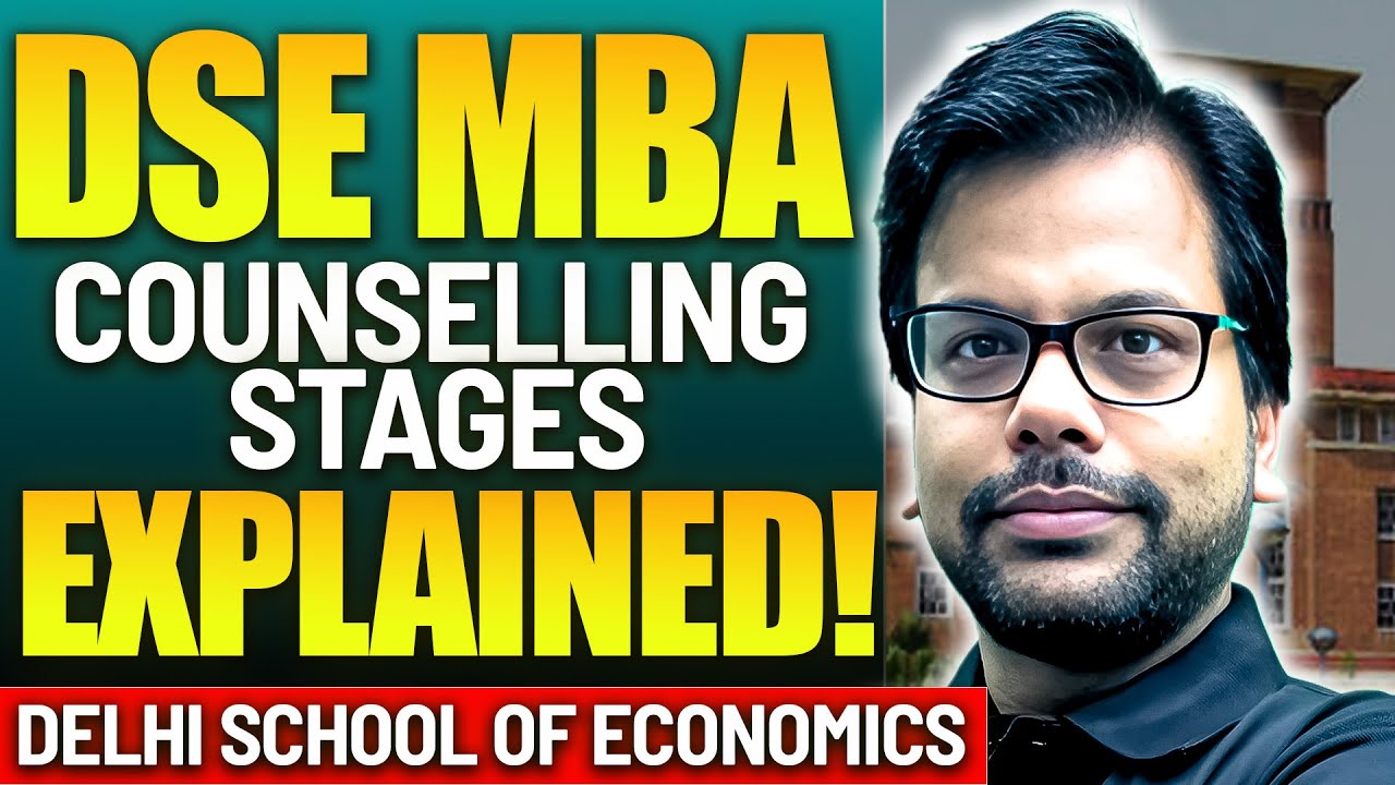 DSE MBA Counselling Stages Explained!! IB, HRD, BA Chances Explained