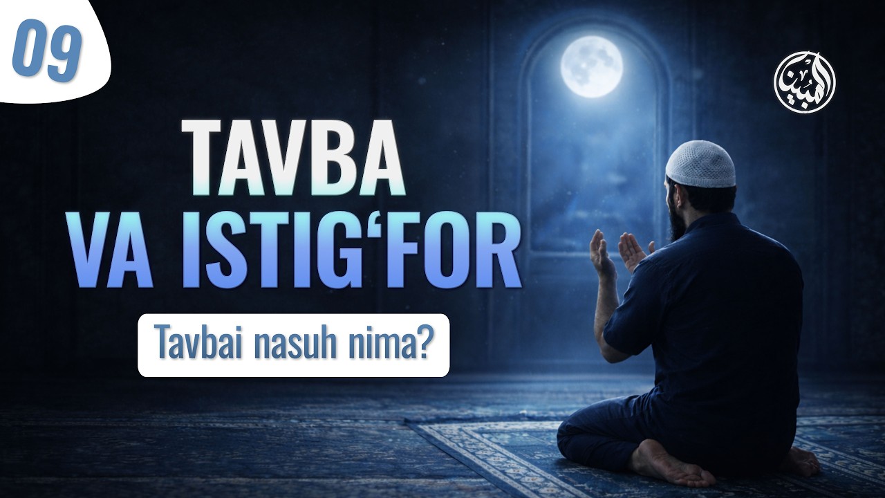 09 | Tavbai nasuh nima | Ustoz Abdulloh Usmon