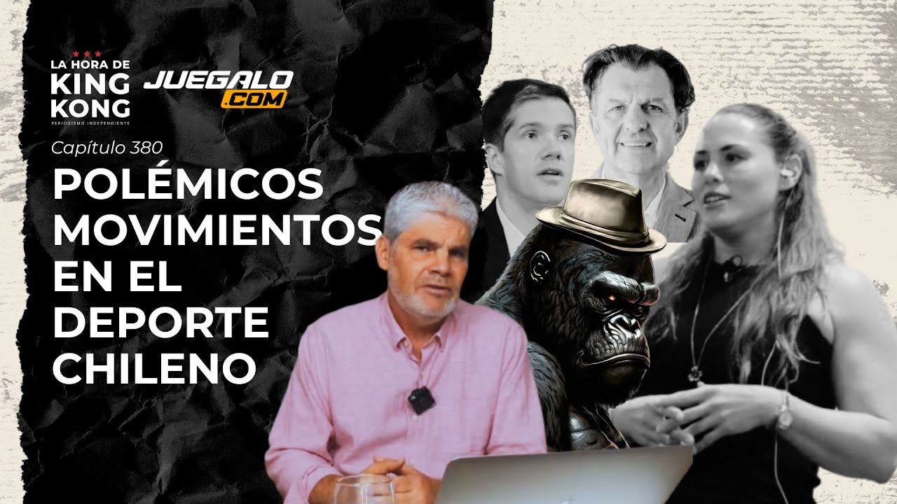 El polémico nombramiento de Natalia Duco - La Hora de King Kong con JC Guarello - Capítulo 380