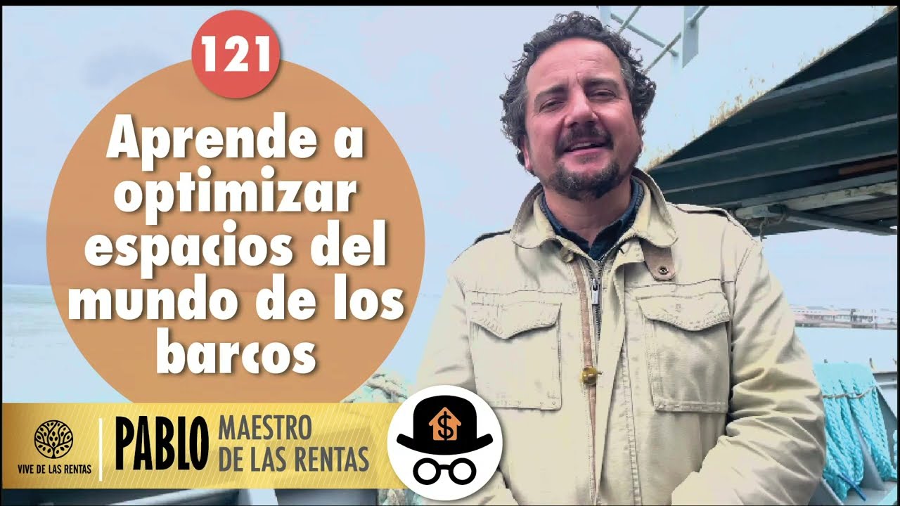 121 - Aprende a optimizar espacios en el mundo de los barcos
