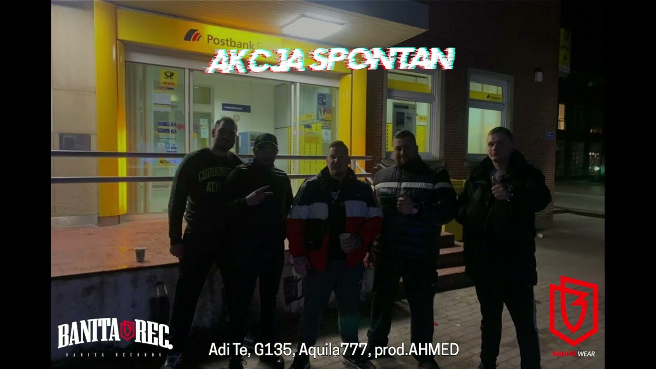 Adi TE ft. G135/Aquilla777 (777 team) - AKCJA SPONTAN prod. Ahmed