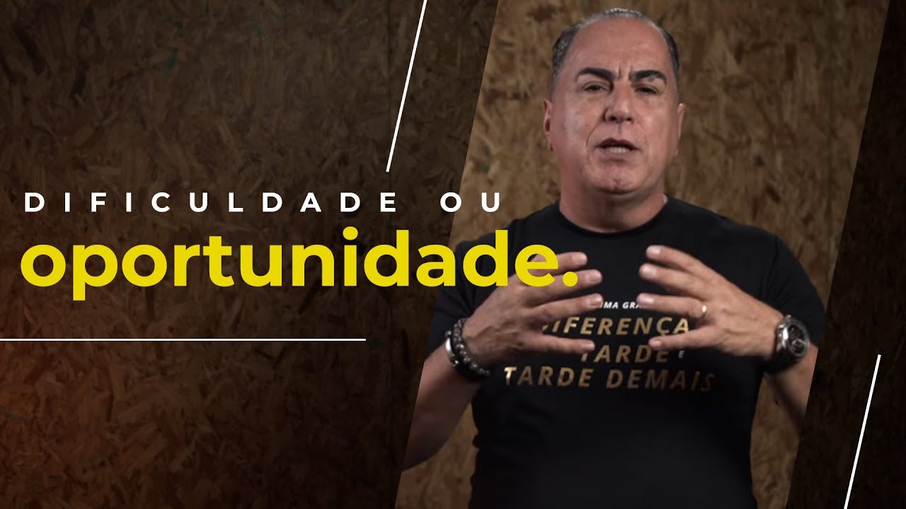 Dificuldade ou Oportunidade: a Escolha é sempre Sua | Ivan Maia