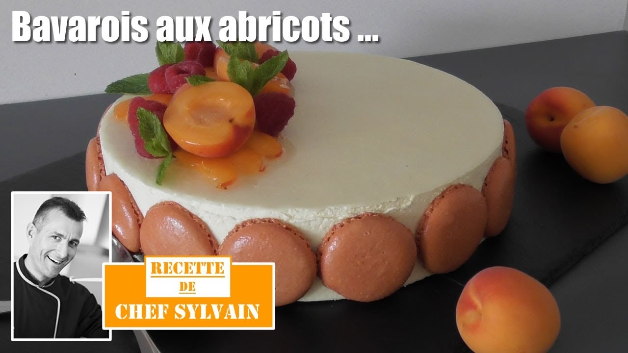 Bavarois aux abricots - Recette gourmande par Chef Sylvain