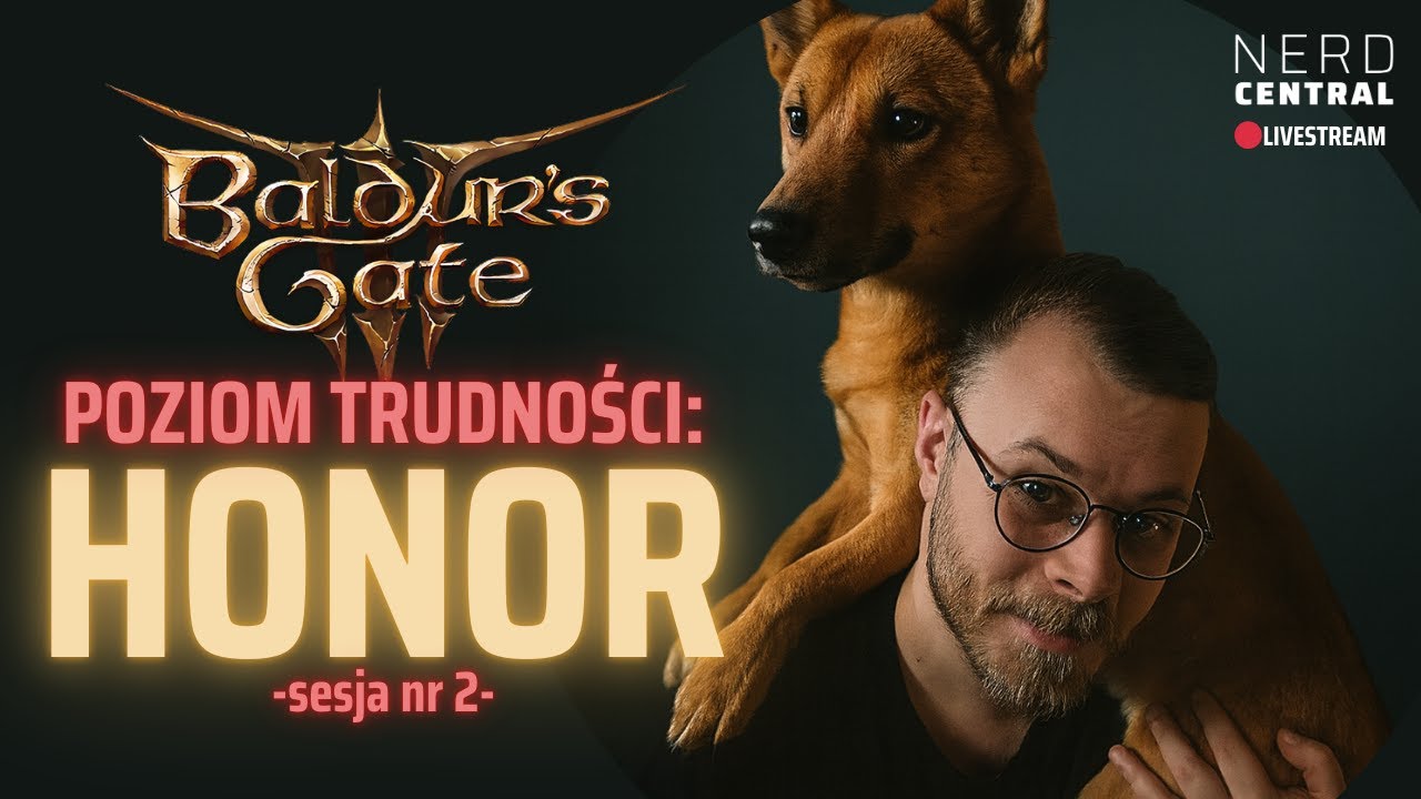 BG3: TRYB HONOROWY bez litości - sesja druga.