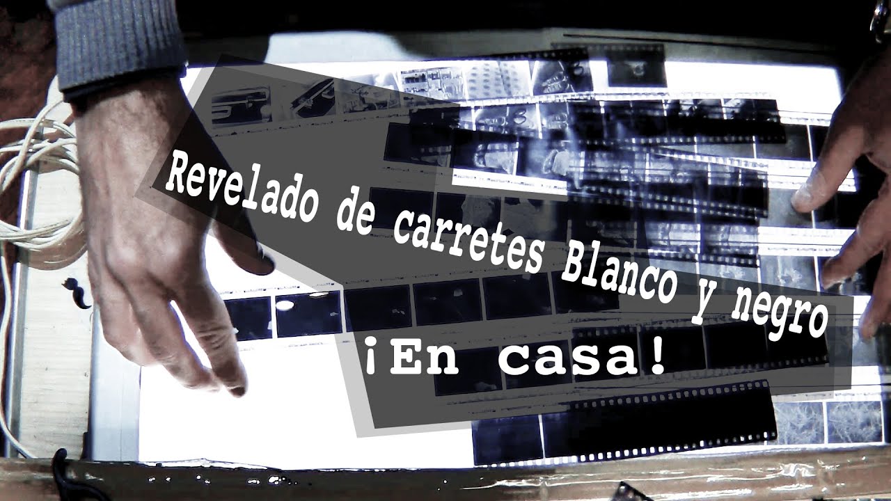 fotografía y revelado de carrete blanco y negro