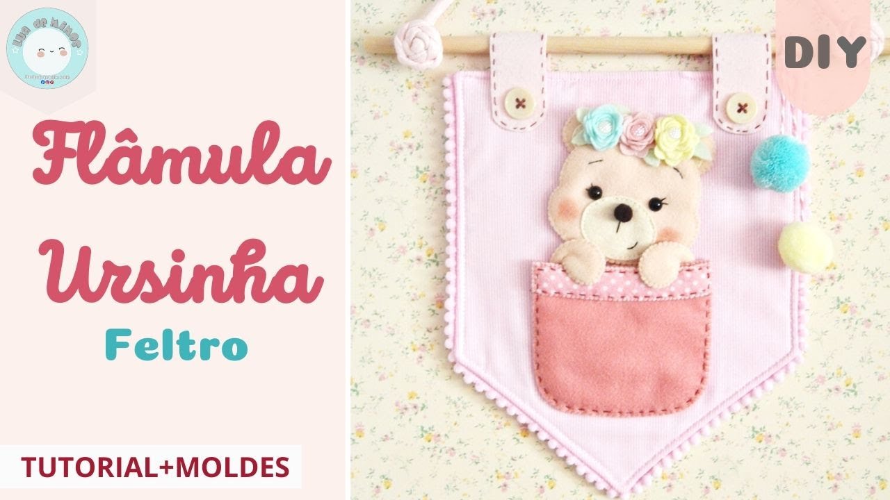 DIY- Flâmula Ursinha em feltro ( moldes gratuitos e tutorial)