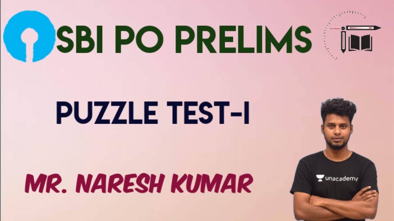 SBI PO prelims|Puzzle test-I | Mr.Naresh kumar
