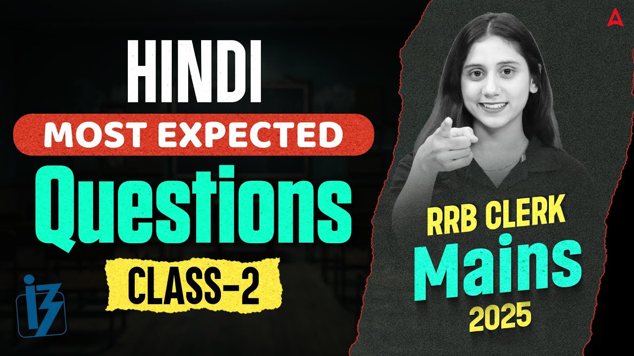 IBPS RRB Clerk Mains Hindi 2025 | Class-2 | Gramin Bank Mains Hindi Expected Questions