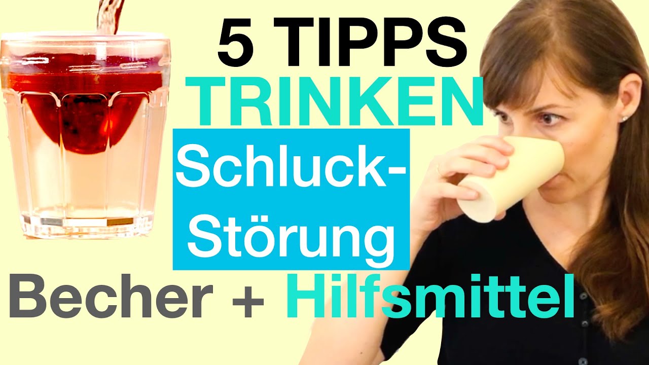 Schluckstörung - 5 TIPPS für's TRINKEN, Schlucksicherheit bei Dysphagie, Sippa-Becher, Hilfsmittel
