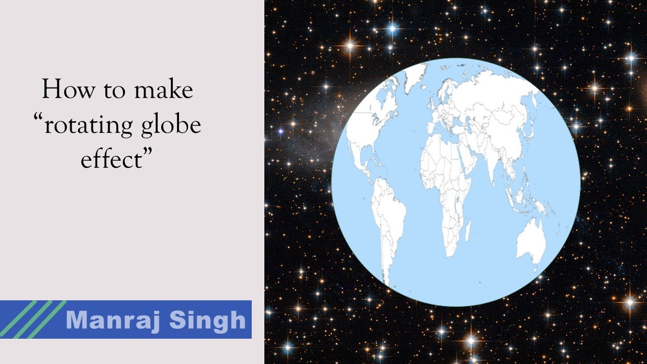 Rotating globe animation tutorial