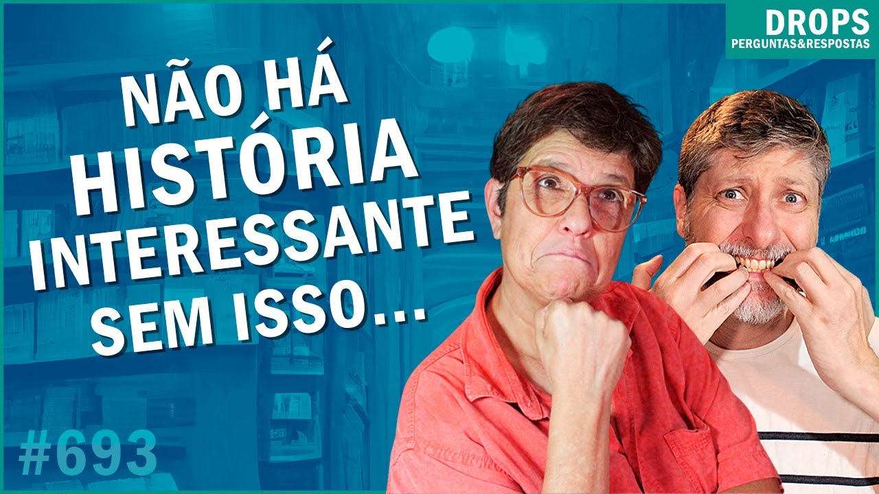 Crie personagens complexos com conflitos internos [DROPS #693]