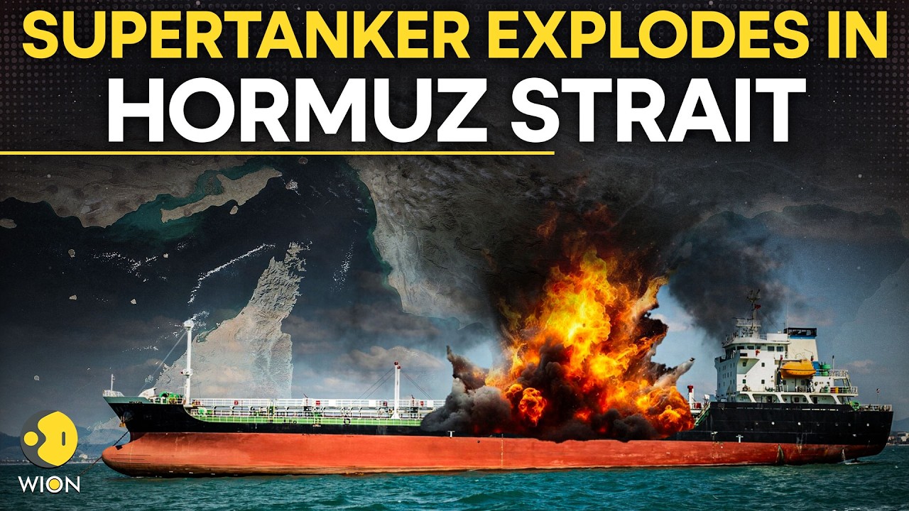 US-Iran War: Supertanker Explodes In Strait Of Hormuz; Middle East Tensions Escalate | Originals