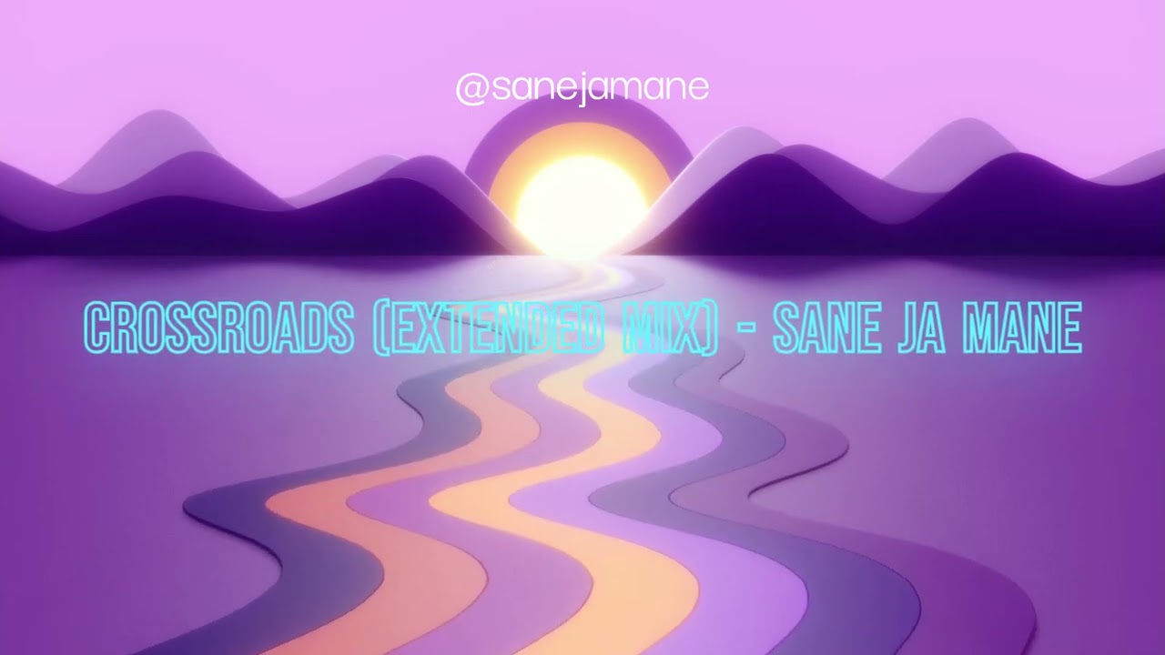 Crossroads (Extended Mix)