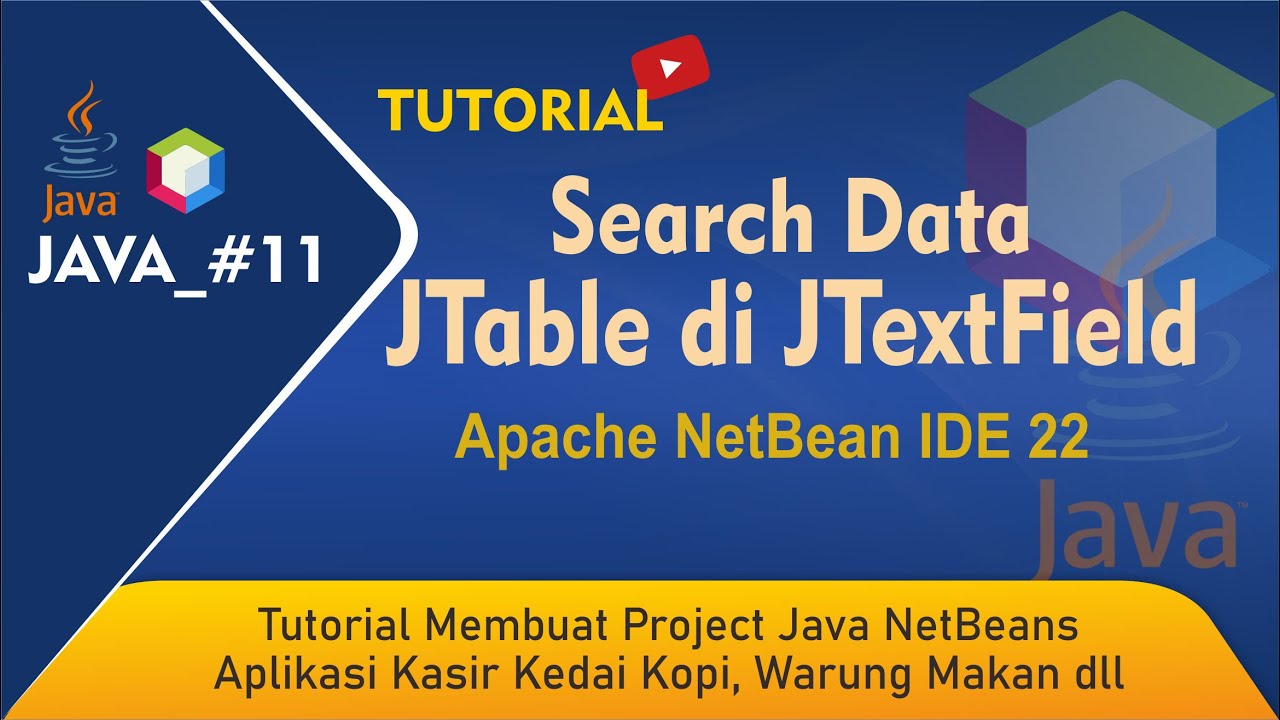 JAVA #011 - Search data JTabel menggunakan JTextField Java Netbeans