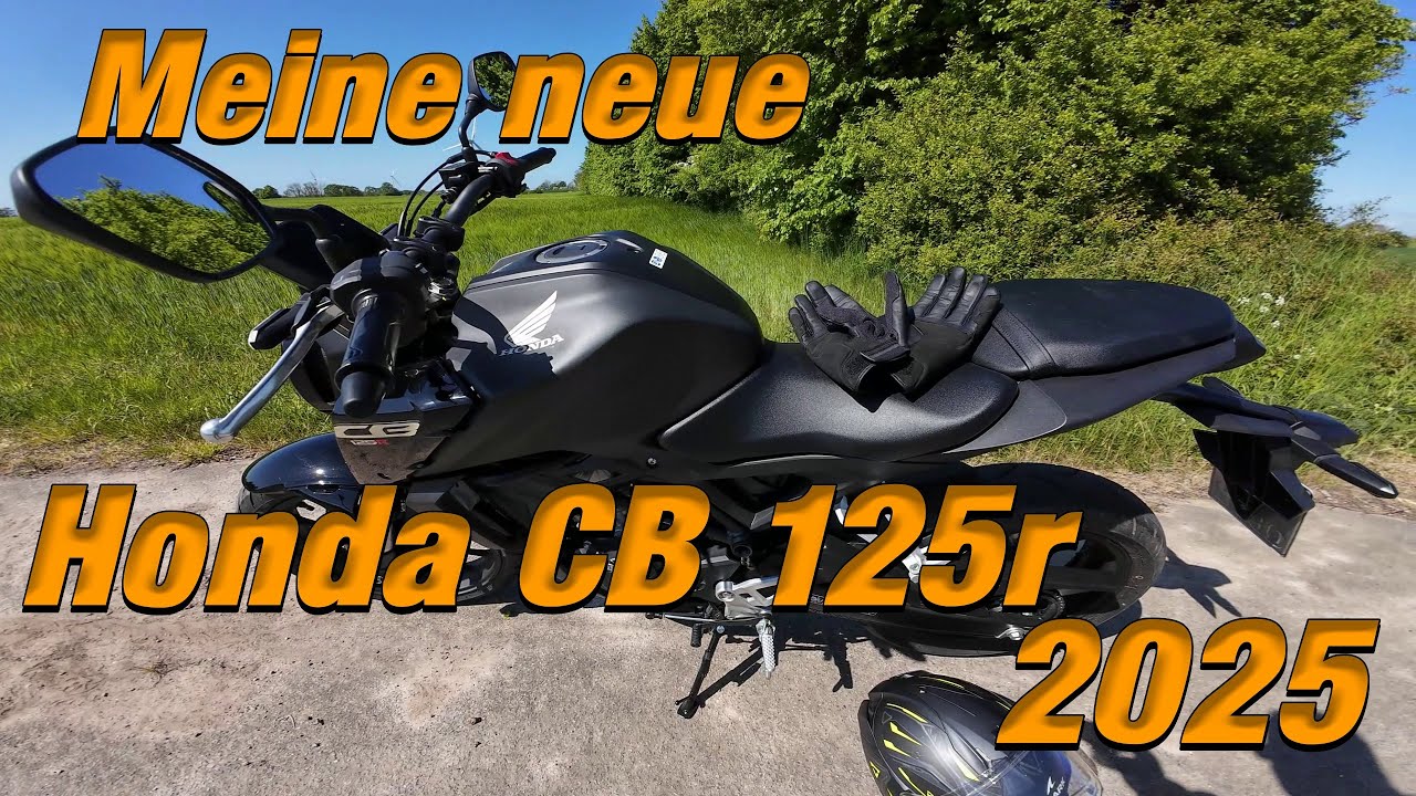 😮Meine neue  Honda CB 125r Bj 2024 😮