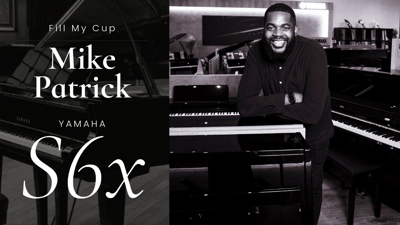 Mike Patrick Performs &ldquo;Fill My Cup&rdquo; on Yamaha S6x Grand Piano