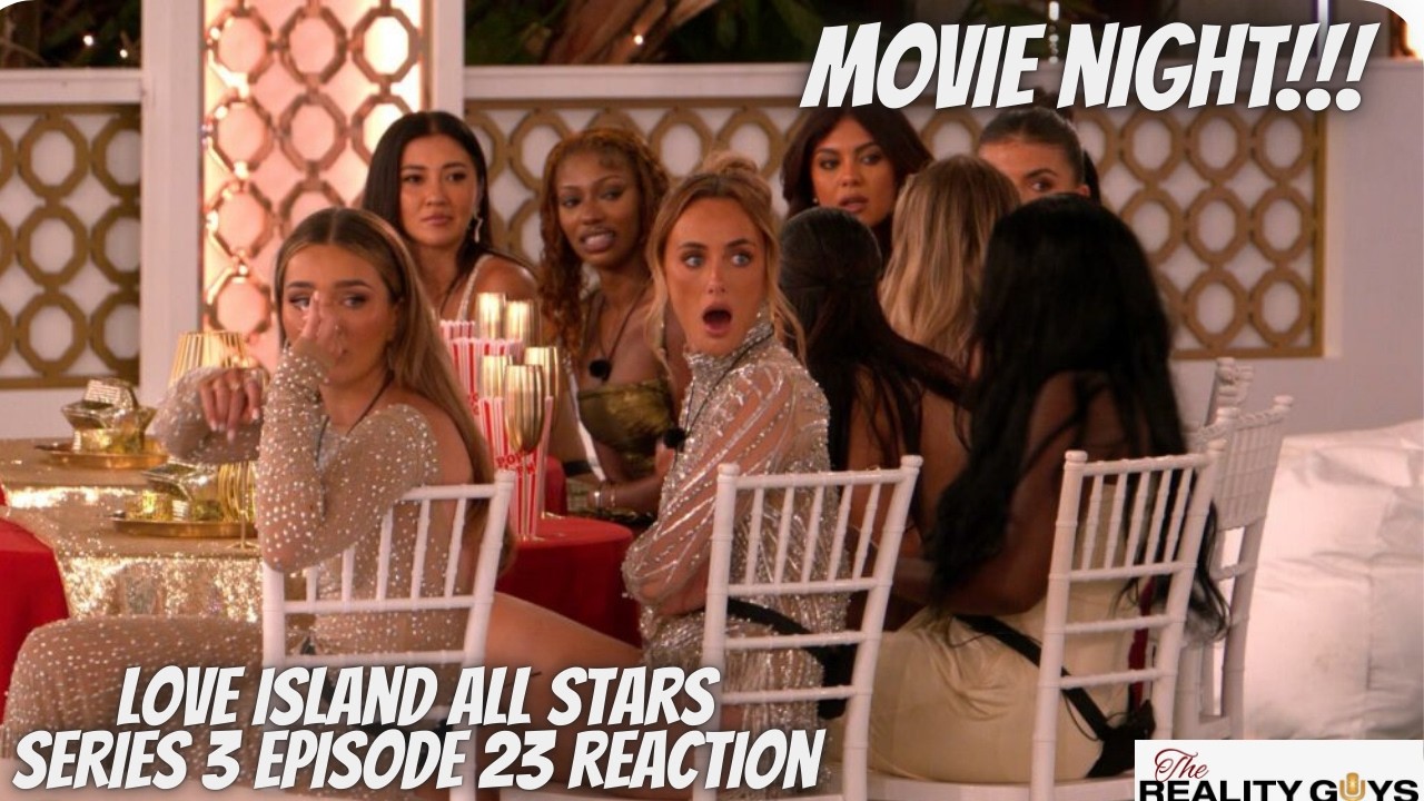 No Lies At Movie Night - Love Island All Stars Series 3 Episode 23 Reaction #LoveIslandAllStars