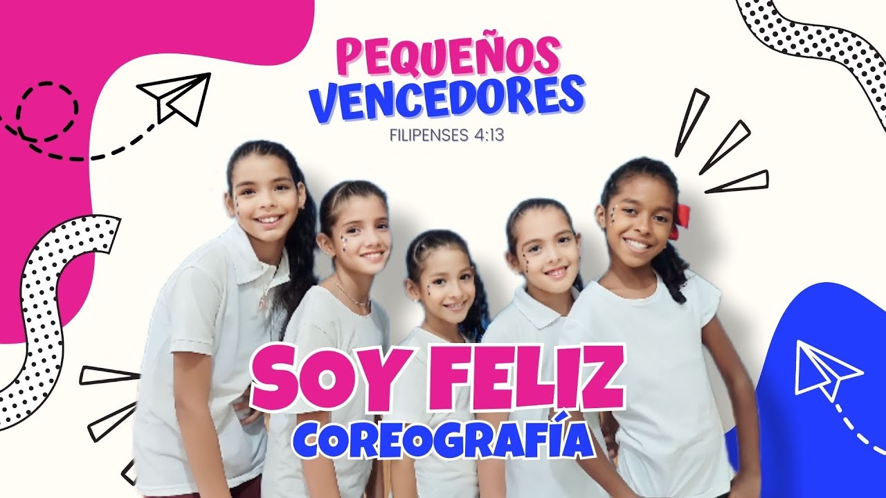 SOY FELIZ 🙌😊 - COREOGRAFÍA PARA NIÑOS - PEQUEÑOS VENCEDORES ❤️