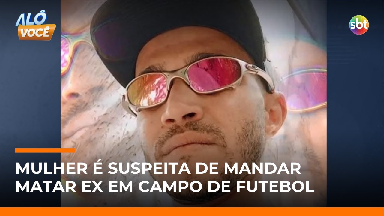 Homem &eacute; executado com oito tiros em campo de futebol e fam&iacute;lia suspeita da ex | #AloVoce