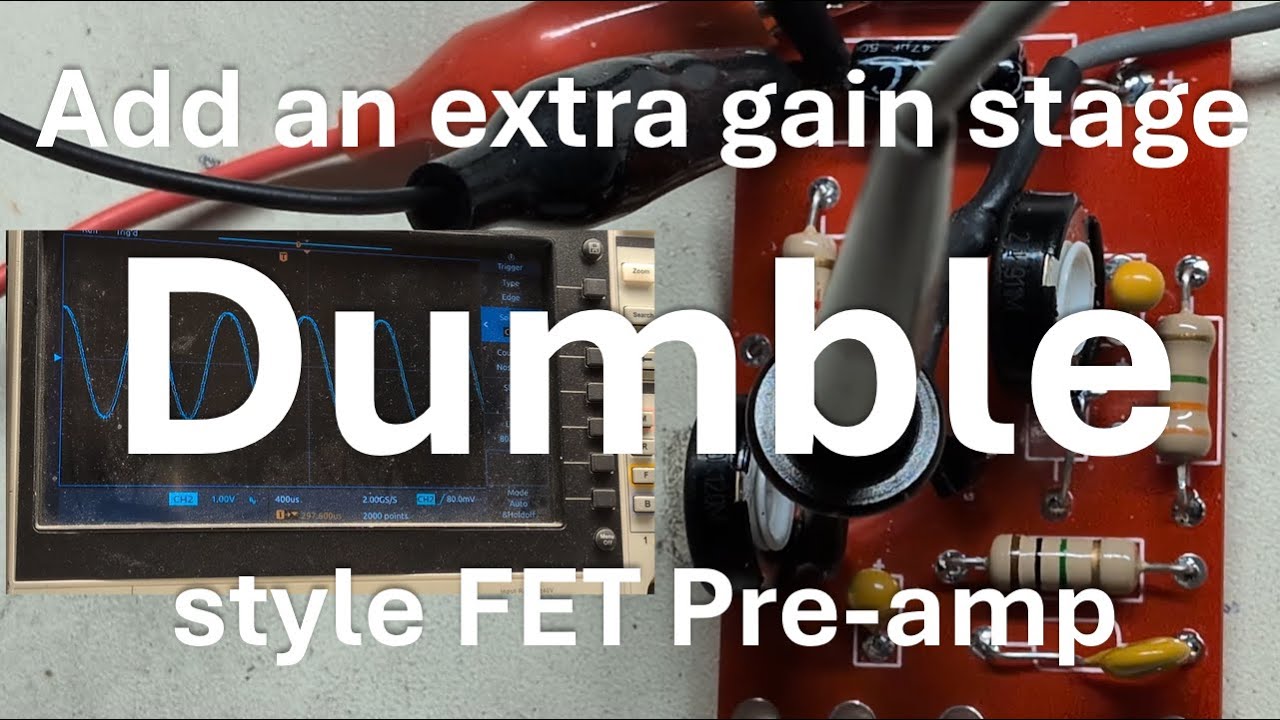 Dumble Style FET Pre-amp, analysis and build.