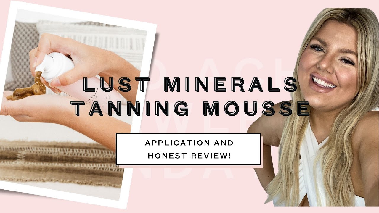 HONEST REVIEW AND NATURAL FAKE TAN APPLICATION! | Lust Minerals Tanning Mousse