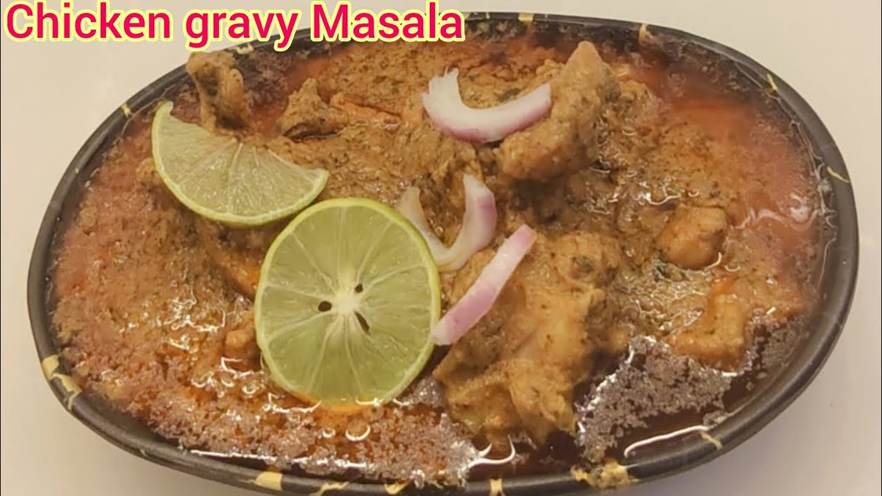 Chicken gravy Masala #chickengravy 