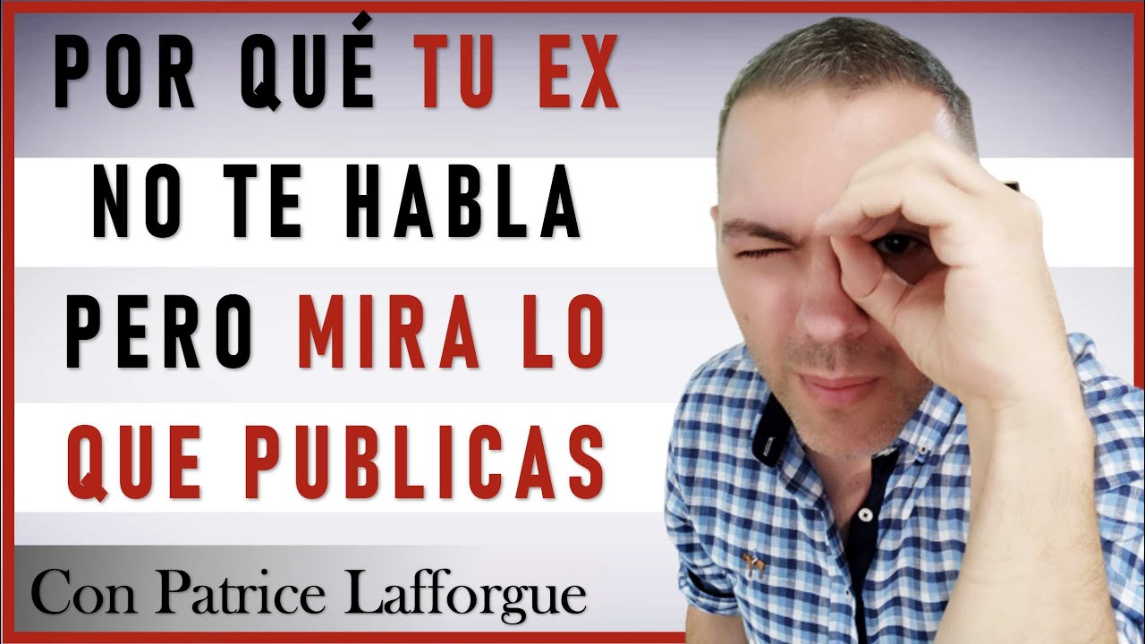 Mi EX no me HABLA pero VE mis estados y mis PUBLICACIONES: Lo que significa y qué hacer.