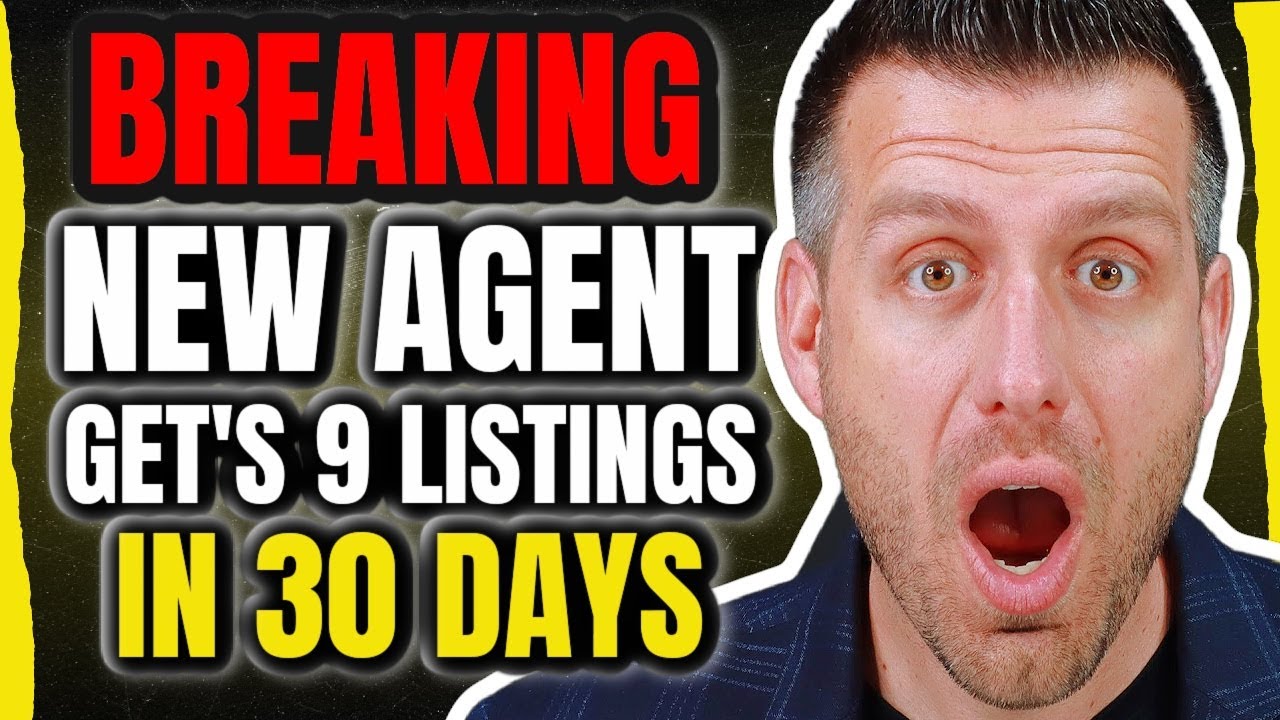 New Real Estate Agent Get's 9 Listings in 30 DAYS!