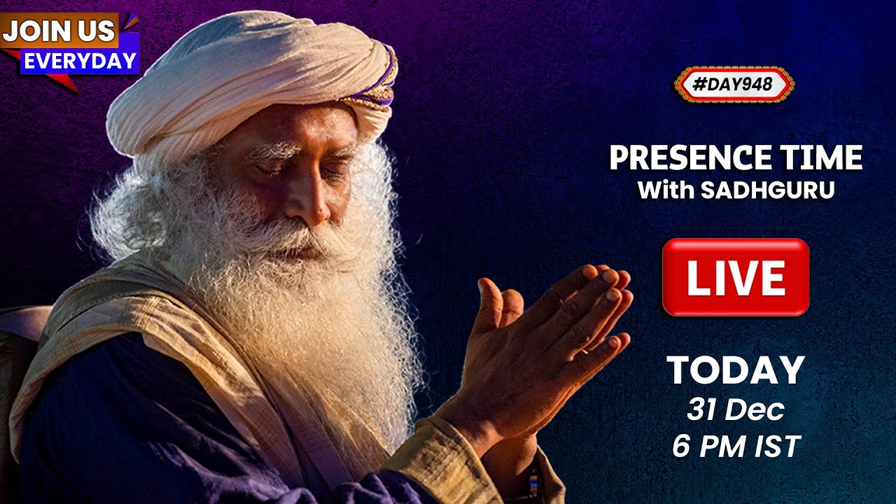 🔴LIVE | Sadhguru Presence Time | YOGA FOR PEACE | Isha Yoga Center | 6 PM | 31 Dec | #Day948