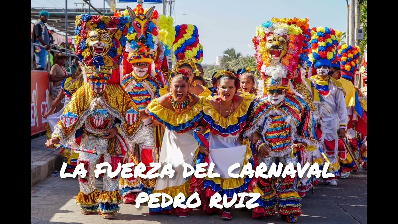 LA FUERZA DEL CARNAVAL PEDRO RUIZ SALSA 