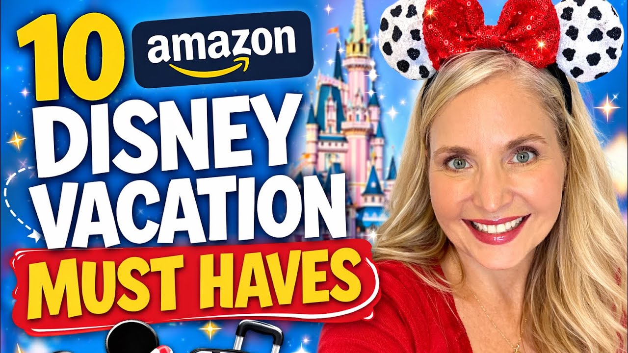 10 Amazon Disney Vacation Must Haves