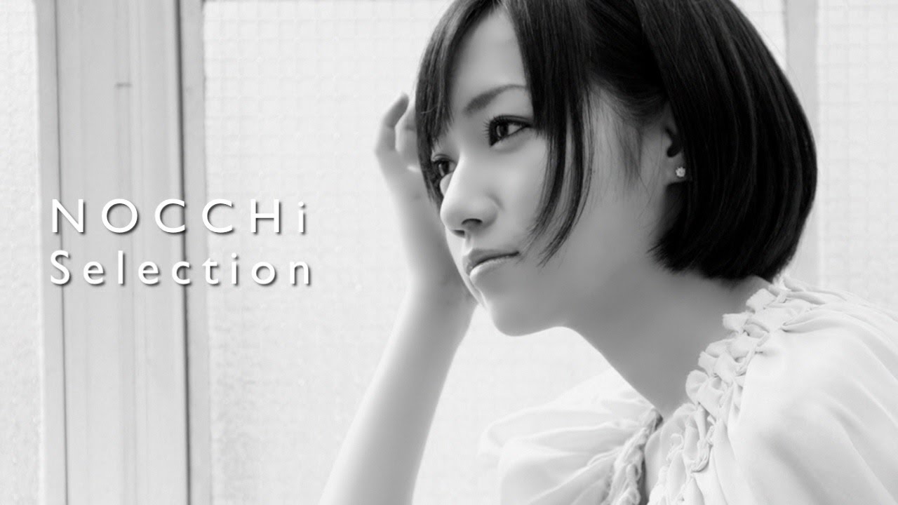 のっち Selection ver1.5【Perfume NOCCHi × Step on the Floor】