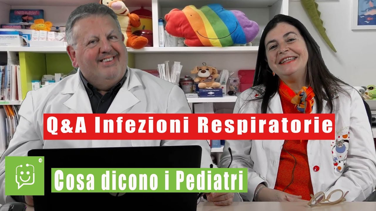 Infezioni Respiratorie: domande e risposte. Cosa dicono i Pediatri.