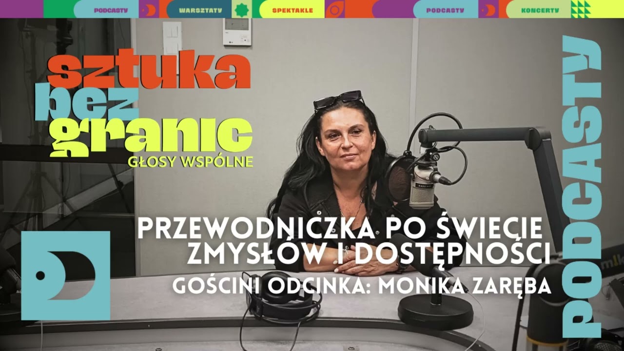 Głosy Wspólne: podcast- BLACK WORLD i Monika Zaręba – Przewodniczka po świecie zmysłów i dostępności