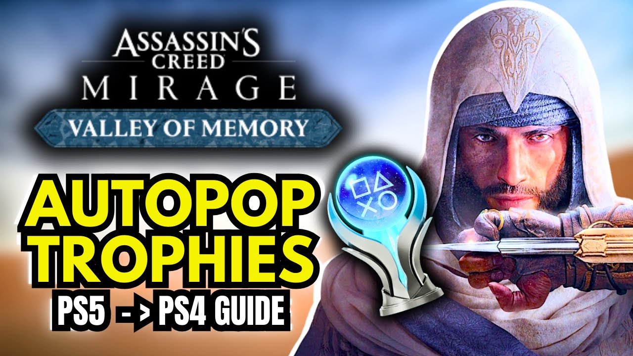How to Autopop ALL Valley of Memory DLC Trophies (PS5 &rarr; PS4 Guide)