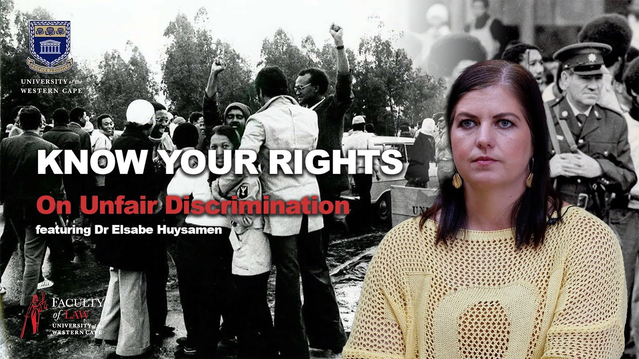 Know Your Rights on Unfair Discrimination by Dr Elsabe Huysamen