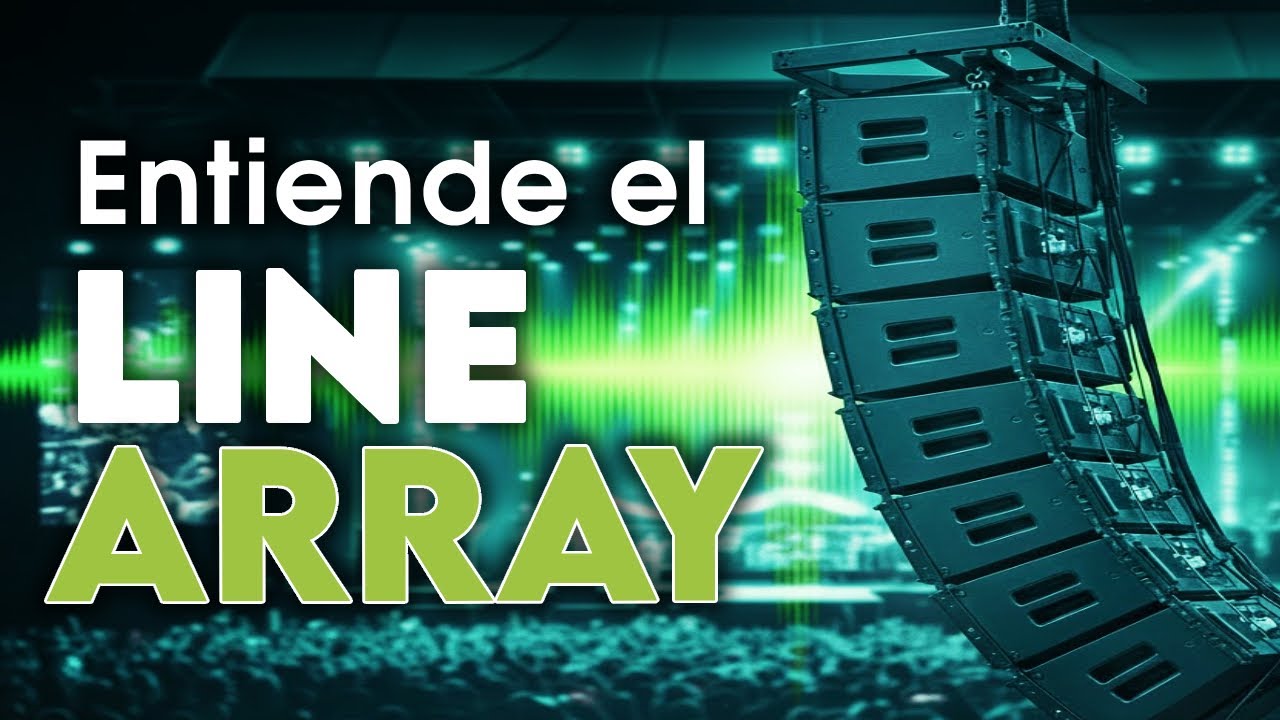 ¡Entendiendo el LINE ARRAY! La Guía Técnica Definitiva