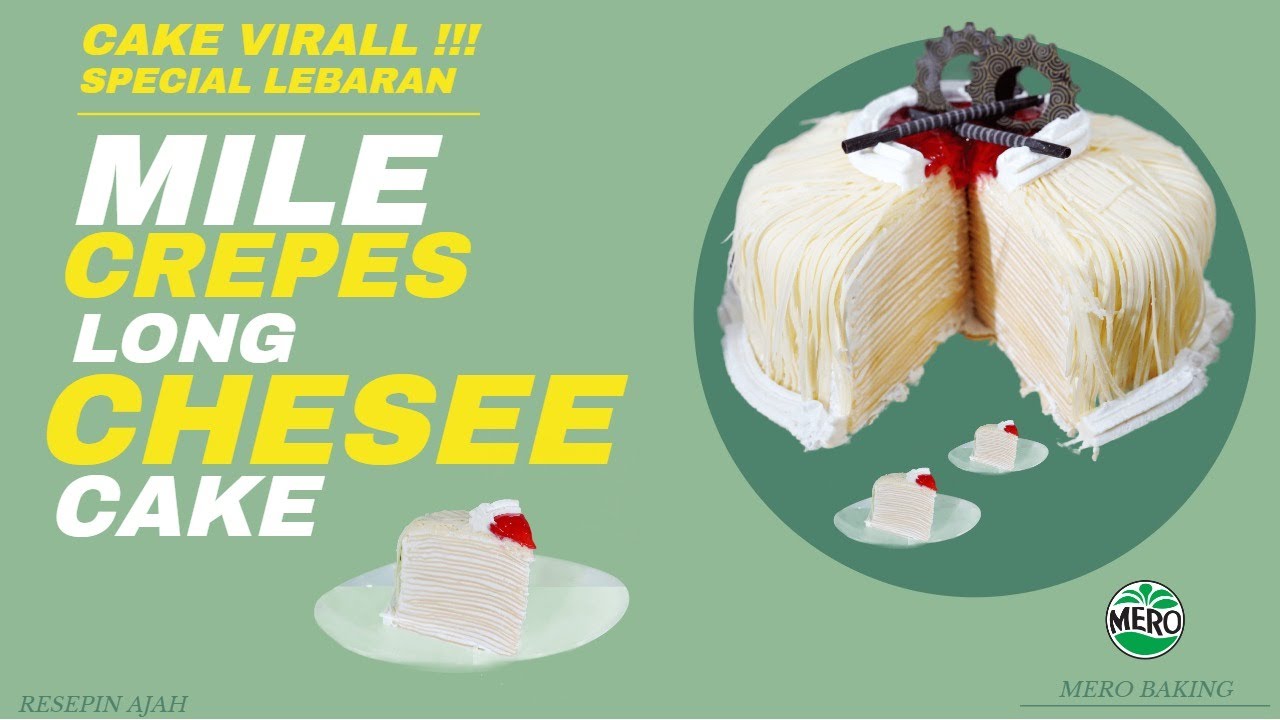 CAKE YANG LAGI  VIRAL !!! MILLE CREPES LONG CHEESE CAKE
