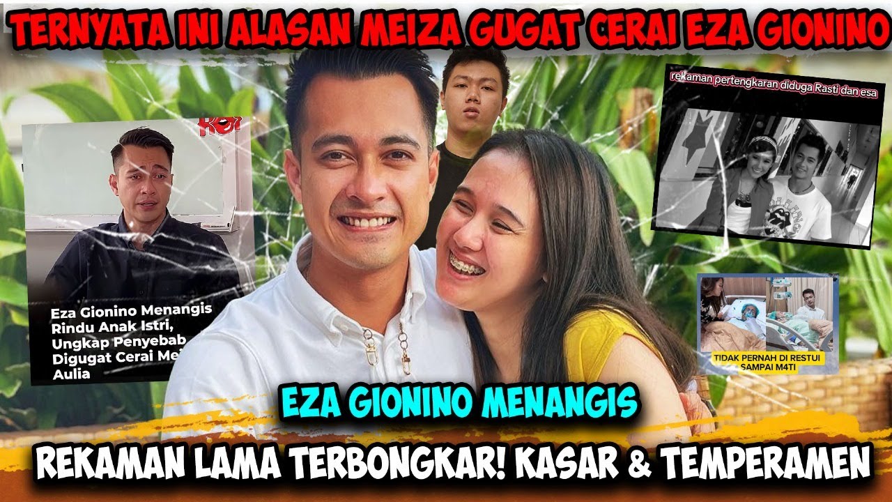 Ternyata Ini Alasan Meiza Gugat Cerai Eza Gionino❗❗ Rekaman Lama & Dugaan KDRT Terbongkar
