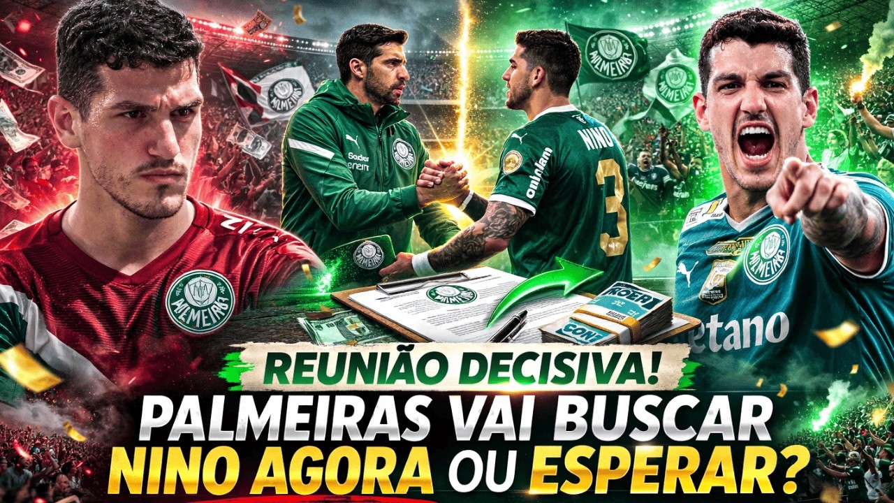 🚨 NINO NO PALMEIRAS? O “SIM” JÁ ACONTECEU… E ISSO MUDA TUDO🟢