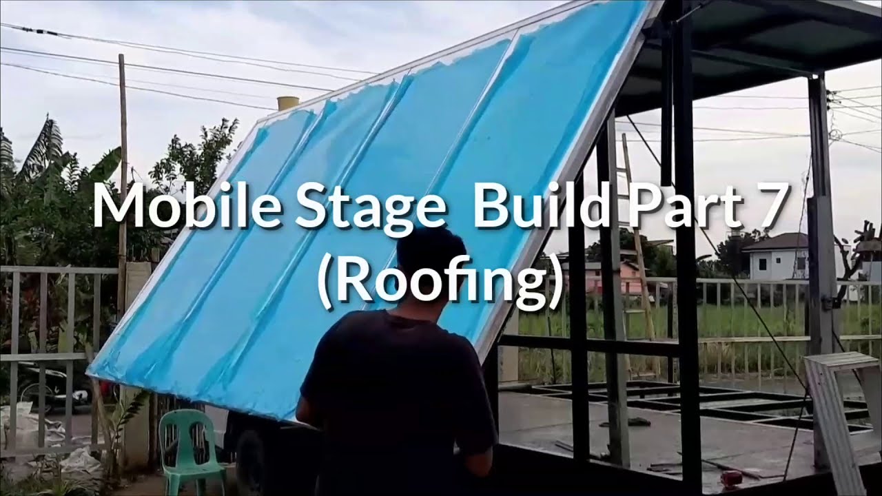 Mobile Stage Build Part 7 (Roofing)