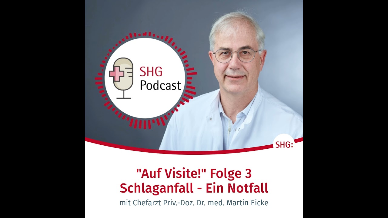 Auf Visite! Folge 3: Schlaganfall - Ein Notfall mit Priv.-Doz. Dr. med. Martin Eicke