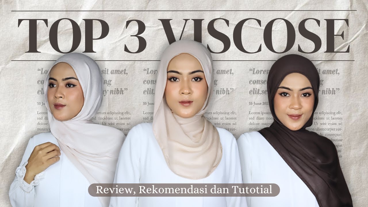 TOP 3🏅 PASHMINA VISCOSE YANG WAJIB PUNYA!!!  (VELOSE, HIJABQA & SEVENTEEN)