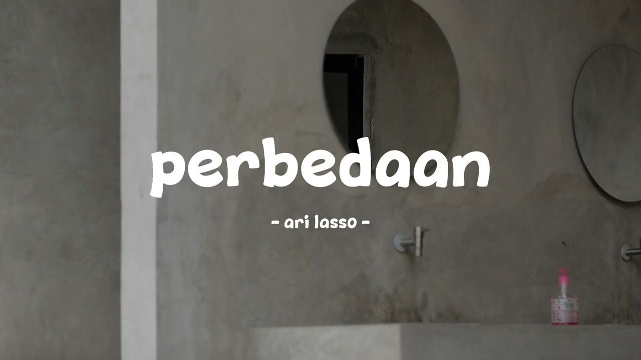 ari lasso - perbedaan - lirik.id